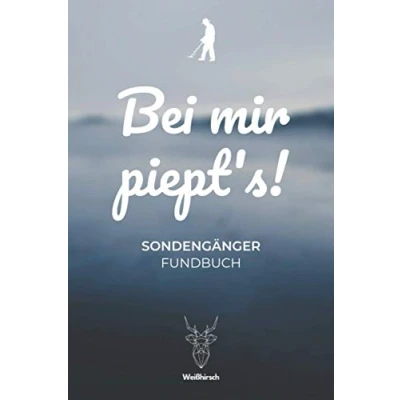 Abbildung von Bei mir piept&#039;s Sondengänger Fundbuch: A5 Fundbuch für Sondengänger, Schatzsucher, Hobbyarchäologen und moderne Schatzjäger