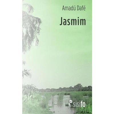 Abbildung von Jasmim: Roman. Aus dem Portugiesischen von Rosa Rodrigues