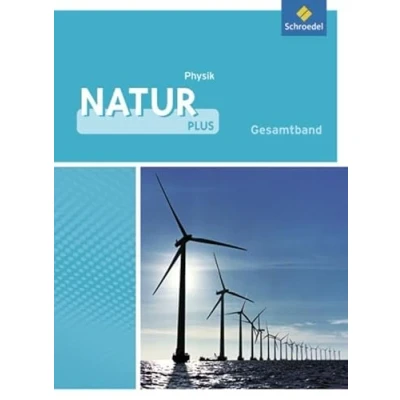 Abbildung von Natur plus Ausgabe 2011 für Gesamtschulen in Nordrhein Westfalen: Schülerband Physik 7 10