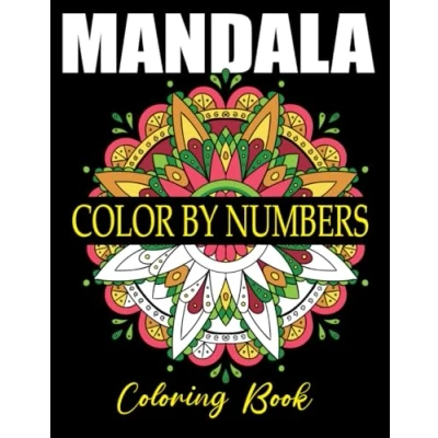 Abbildung von Mandala Color by Number Coloring Book: Calming Art: for Adults, Teens, and Beginners