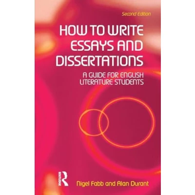 Abbildung von How to Write Essays and Dissertations: A Guide for English Literature Students