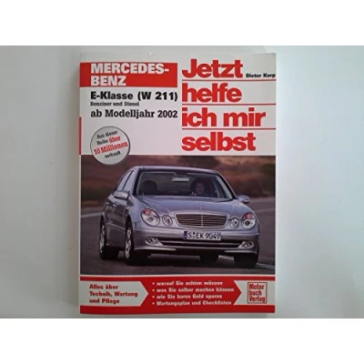 Abbildung von Mercedes Benz E Klasse (W 211): Ab Modelljahr 2002 (Jetzt helfe ich mir selbst)