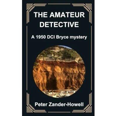 Abbildung von The Amateur Detective: A 1950 Philip Bryce mystery (Chief Inspector Mysteries, Band 9)