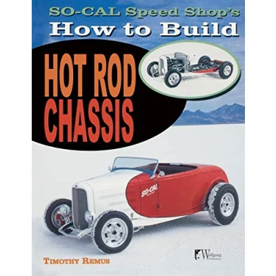 Abbildung von So Cal Speed Shop&#039;s How to Build Hot Rod Chassis