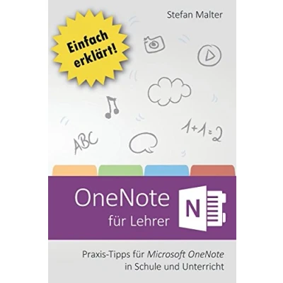 Abbildung von OneNote für Lehrer: Praxis Tipps Microsoft in Schule und Unterricht