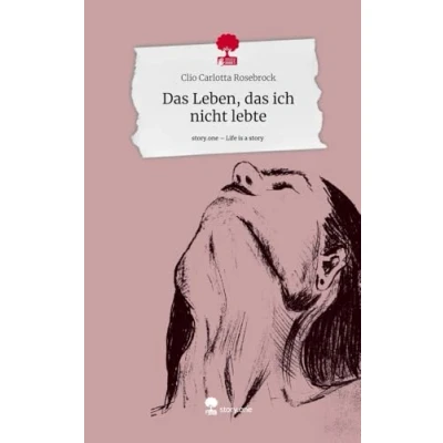 Abbildung von das Leben, ich nicht lebte. Life is a Story story.one