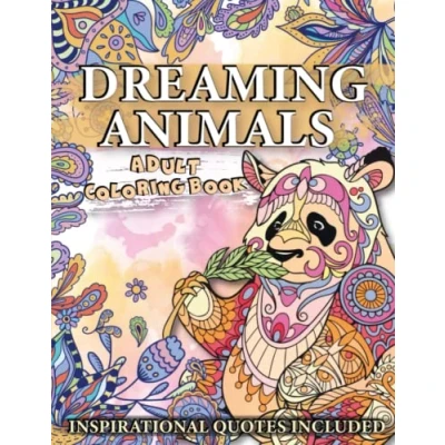 Abbildung von Dreaming Animals Adult Coloring Book: Over 50 Prints of Beautiful Relaxing Mandala &amp; Zentangle Art Mindfulness Designs for Seniors with ... Relief and Anti Stress Patterns Women