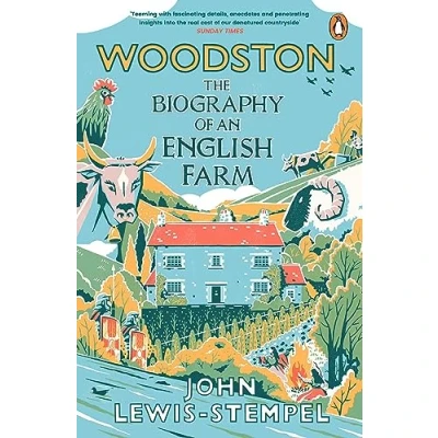 Abbildung von Woodston: The Biography of An English Farm Sunday Times Bestseller