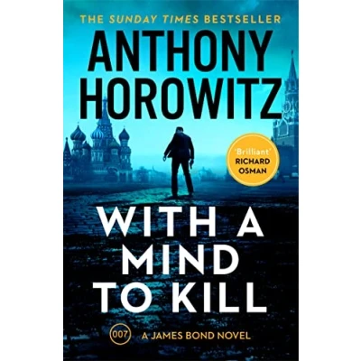 Abbildung von With a Mind to Kill: the action packed Richard and Judy Book Club Pick (James Bond 007)