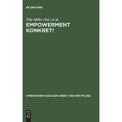 Abbildung von ?Empowerment konkret!: Handlungsentwürfe und Reflexionen aus der psychosozialen Praxis (Bildung Soziale Arbeit Gesundheit, 04, Band 4)