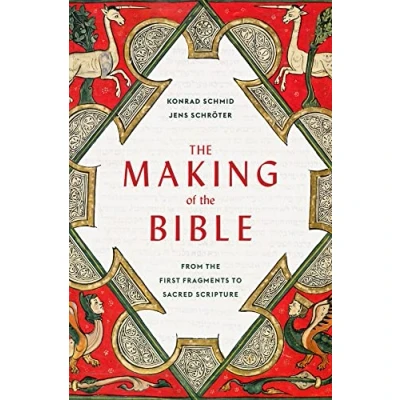 Abbildung von the Making of Bible From First Fragments to Sacred Scripture