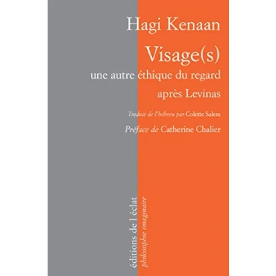 Abbildung von VISAGE(S) Une autre ETHIQUE du regard APRES LEVINAS: éthique après Lévinas