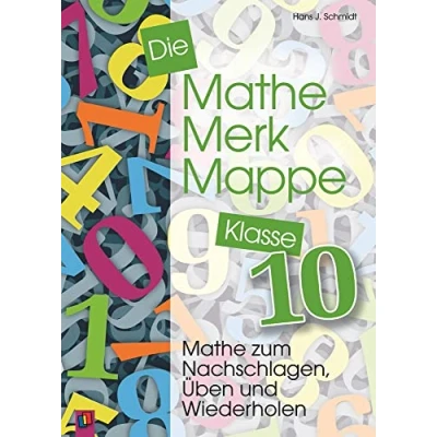 Abbildung von Die Mathe Merk Mappe Klasse 10: zum Nachschlagen, Üben und Wiederholen
