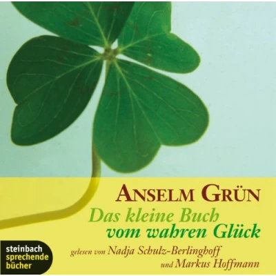 Abbildung von Das kleine Buch vom wahren Glück. Ein Inspirationshörbuch. 1 CD