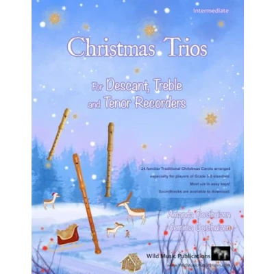 Abbildung von Christmas Trios for Descant, Treble and Tenor Recorders: 24 Traditional Carols arranged especially three players of around Grades 3 5 standard. Most are in easy keys.