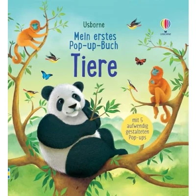 Abbildung von Mein erstes Pop up Buch: Tiere: mit 5 aufwenig gestalteten ups ab 3 Jahren