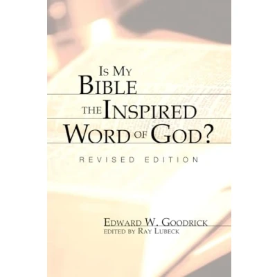 Abbildung von Is My Bible the Inspired Word of God?: Revised Edition