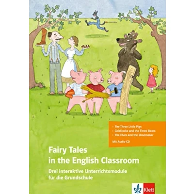 Abbildung von Fairy Tales in the English Classroom: Drei interaktive Unterrichtsmodule für die Grundschule . Buch + Audio CD