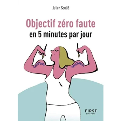 Abbildung von Petit Livre Objectif zéro faute en 5 minutes par jour