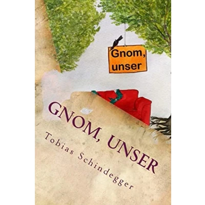 Abbildung von Gnom, unser: schräger können Fantasy Romane nicht sein