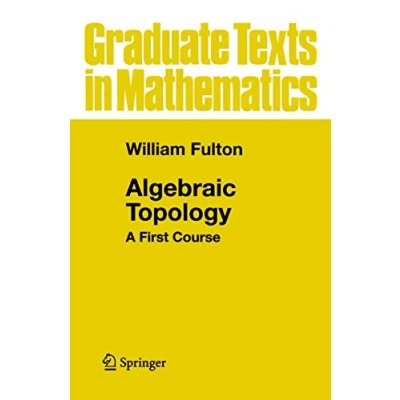 Abbildung von Algebraic Topology: A First Course (Graduate texts in mathematics, vol.153)
