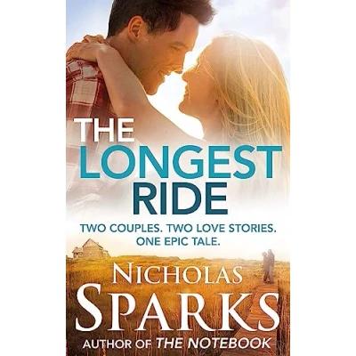 Abbildung von The Longest Ride: Two couples. love stories. One epic tale