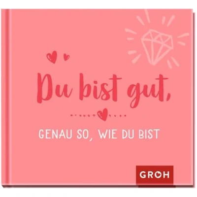 Abbildung von du bist gut, genau so, wie