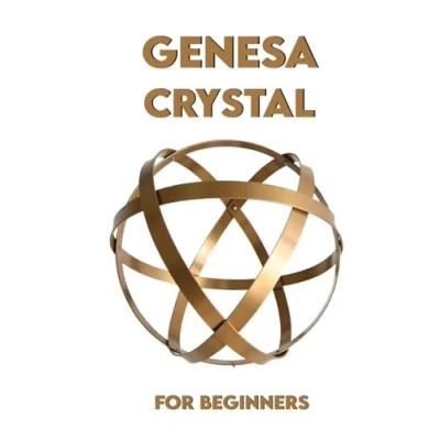 Abbildung von GENESA CRYSTAL FOR BEGINNERS: Practical Guide + Mindfulness Coloring