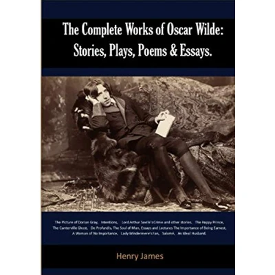 Abbildung von The Complete Works of Oscar Wilde: Stories, Plays, Poems &amp; Essays
