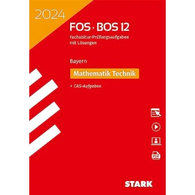Abbildung von STARK Abiturprüfung FOS/BOS Bayern 2024 Mathematik Technik 12. Klasse