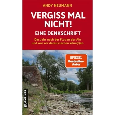 Abbildung von Vergiss mal nicht! (Die Flut Katastrophe im Ahrtal)