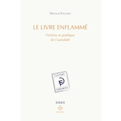 Abbildung von Le Livre enflammé: Fictions et poétique de l&#039;autodafé