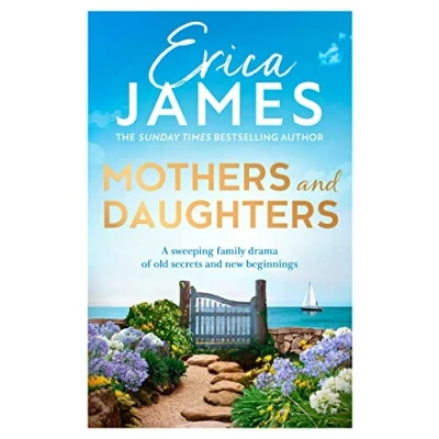 Abbildung von Mothers and Daughters: From the Sunday Times bestselling author comes a captivating family drama!