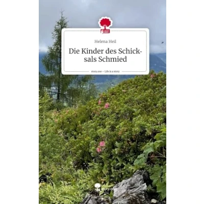 Abbildung von Die Kinder des Schicksals Schmied. Life is a Story story.one