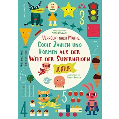 Abbildung von Coole Zahlen und Formen aus der Welt Superhelden: Verrückt nach Mathe: Mit vielen fantastischen Stickern