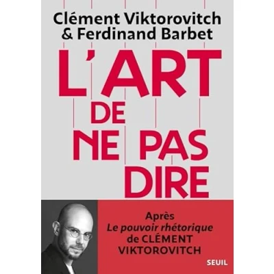Abbildung von L&#039;Art de ne pas dire: Chronique d&#039;un saccage du langage