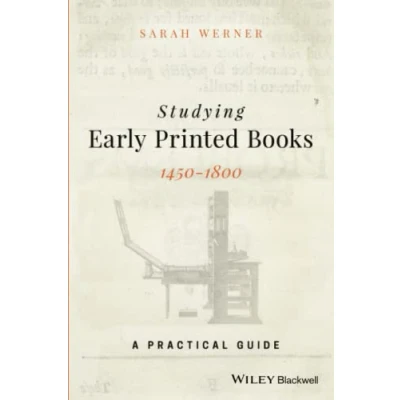 Abbildung von Studying Early Printed Books, 1450 1800: A Practical Guide