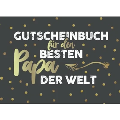 Abbildung von Gutscheinbuch für den besten Papa der Welt: Gutscheinheft zum Selber Ausfüllen für I 20 Blanko Gutscheine Verschenken Geburtstag, Vatertag und vieles mehr
