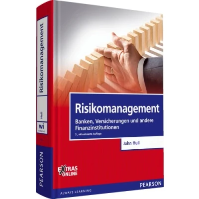 Abbildung von Risikomanagement: Banken, Versicherungen und andere Finanzinstitutionen (Pearson Studium Economic BWL)