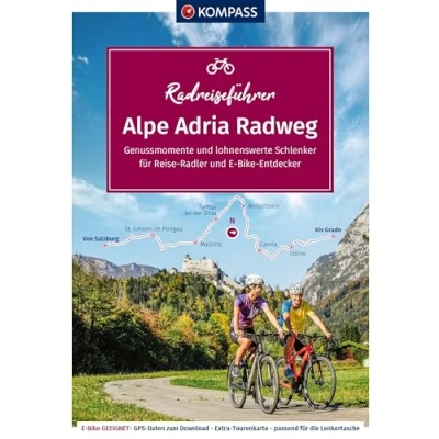 Abbildung von KOMPASS Radreiseführer Alpe Adria Radweg: Von Salzburg bis nach Grado an die mit Extra Tourenkarte, Reiseführer und exakter Streckenbeschreibung