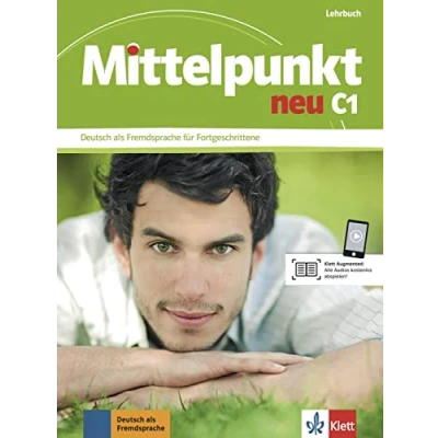 Abbildung von Mittelpunkt neu C1: Deutsch als Fremdsprache für Fortgeschrittene. Lehrbuch (Mittelpunkt neu: Fortgeschrittene)