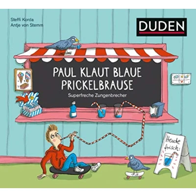 Abbildung von Paul klaut blaue Prickelbrause Superfreche Zungenbrecher ab 5 Jahren (Bilderbuch)