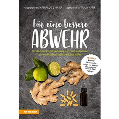 Abbildung von Für eine bessere Abwehr: So stärken Sie Ihr Immunsystem und aktivieren die natürlichen Selbstheilungskräfte