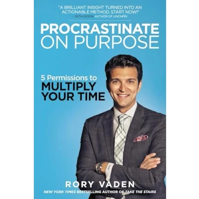 Abbildung von Procrastinate on Purpose: 5 Permissions to Multiply Your Time