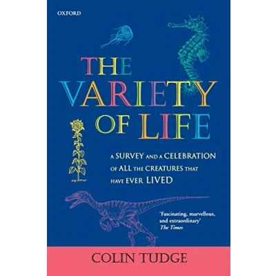 Abbildung von the Variety of Life: a Survey and Celebration all Creatures that Have Ever Lived