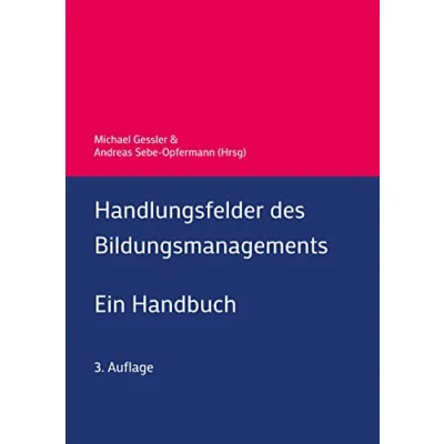 Abbildung von Handlungsfelder des Bildungsmanagements: Ein Handbuch
