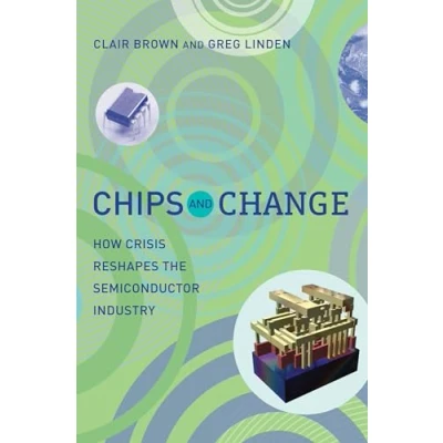 Abbildung von Chips and Change: How Crisis Reshapes the Semiconductor Industry