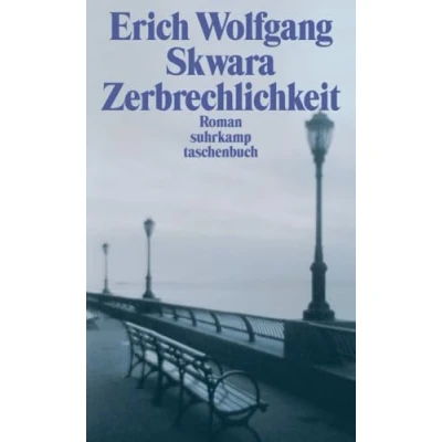 Abbildung von Zerbrechlichkeit oder Die Toten der Place Baudoyer: Roman (suhrkamp taschenbuch)