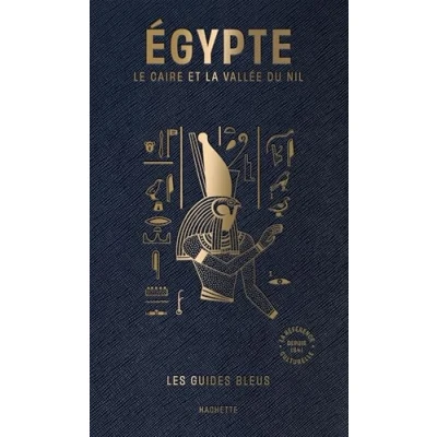 Abbildung von Guide Bleu Égypte: Le Caire, Alexandrie et la vallée du Nil