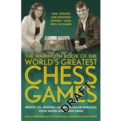 Abbildung von the Mammoth Book of World&#039;s Greatest Chess games .: New, updated and expanded edition now with 145 (Mammoth Books)